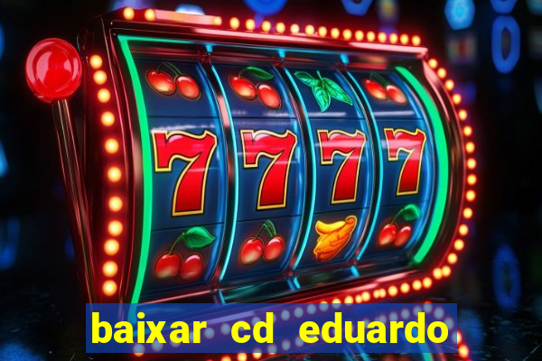 baixar cd eduardo costa 2023